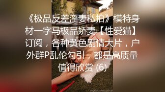 2022.8.5，【持久哥探花】，下午约21岁大学生，眼镜妹清纯可爱，单纯缺少性经验