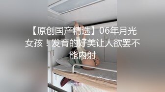 无水印10/11 新学的姿势爆操00小淫娃学妹做一半还让我把套摘了内射VIP1196