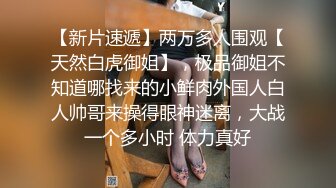 长沙兵哥哥约单女