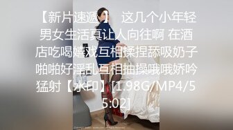 STP18678 颜值不错妹子啪啪69姿势口交舔逼，上位骑坐自己动抬腿侧入大力猛操