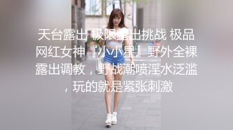 极速流出❤️娃娃音超棒身材学妹逃课开房被男友操直喊我要 干的太猛最后小逼肏肿了的!