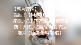 酒店绿叶房高清偷拍 胖哥和娇小女友洗完澡上床花式操逼把床都整得不停晃动