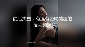   还是老外牛逼啊 美女又是一步到胃 这个有插入整个过程