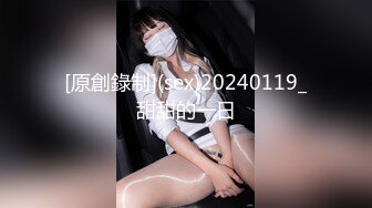 2022.3.17，【我有一台拖拉机】，极品女神，舞蹈培训班老师兼职，一字马，高抬腿，各种高难度性交