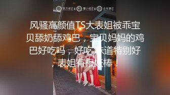 STP25694 约炮刚成年的水手服娃娃音白虎兼职学妹SM式做爱