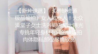 万人求重磅福利，OF极品大乳头原味小清新反差女神【纭纭】订阅，白皙蜜桃臀粉嫩美鲍道具紫薇各种淫态勾引