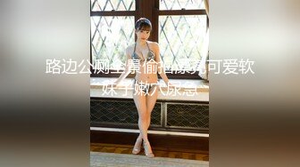 2022.6.7，【锤子探花】，00后大圈外围专场，最近爱上了嫩妹，高颜值