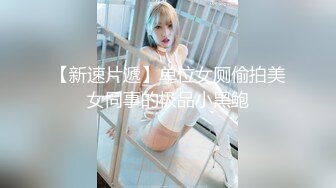 探花系列-红高颜值清纯校园女神甜美乖巧花式啪啪精彩纷呈