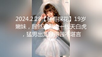 5-17酒店偷拍 貌似第一次开房的情侣-学生妹矜持害羞热吻抠逼操逼娇喘