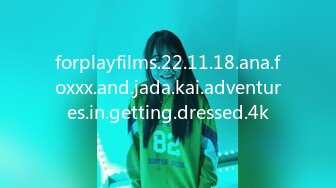 forplayfilms.22.11.18.ana.foxxx.and.jada.kai.adventures.in.getting.dressed.4k