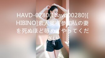 STP17806 卖淫女上门服务最近没赚到钱只好约几百块站街女素质的少妇