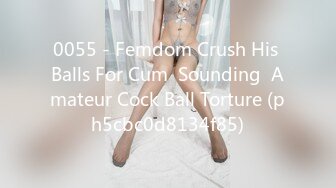 (sex)20231017_爱穿丝袜的妻子做爱口爆_61922127