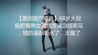 ✨劲爆完美身材✨极品尤物〖ChineseBunny〗性感尤物小骚货被爆操，淫荡小母狗撅高高屁股主动求插入 巨屌狂草小鲍鱼