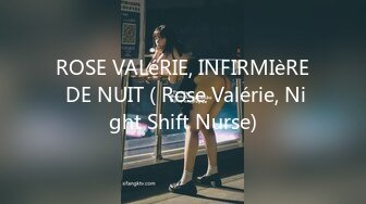 ROSE VALéRIE, INFIRMIèRE DE NUIT ( Rose Valérie, Night Shift Nurse)